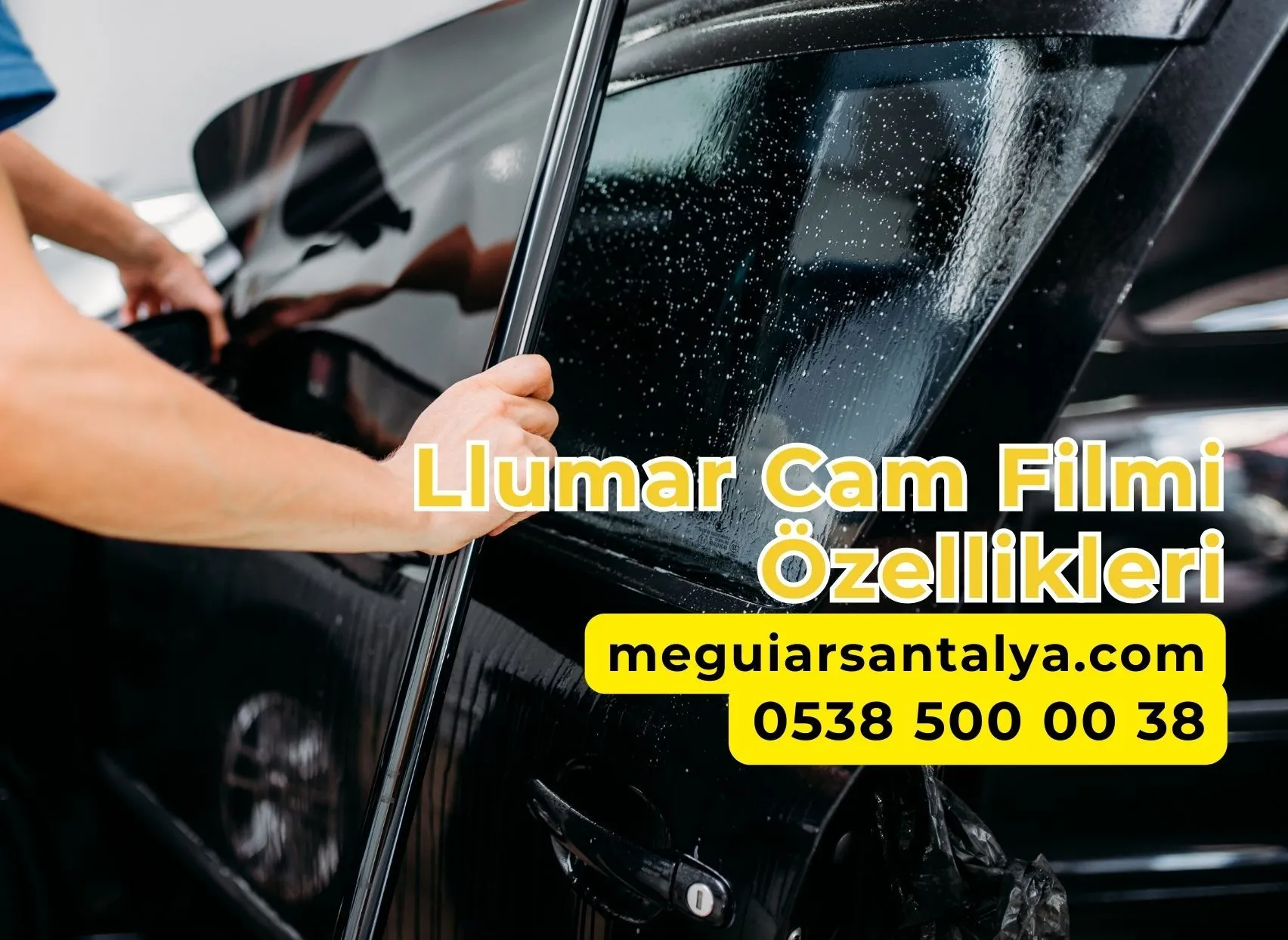 Llumar Cam Filmi Özellikleri